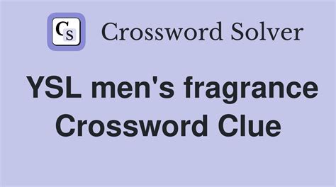 ysl perfume fragrance|ysl fragrance crossword.